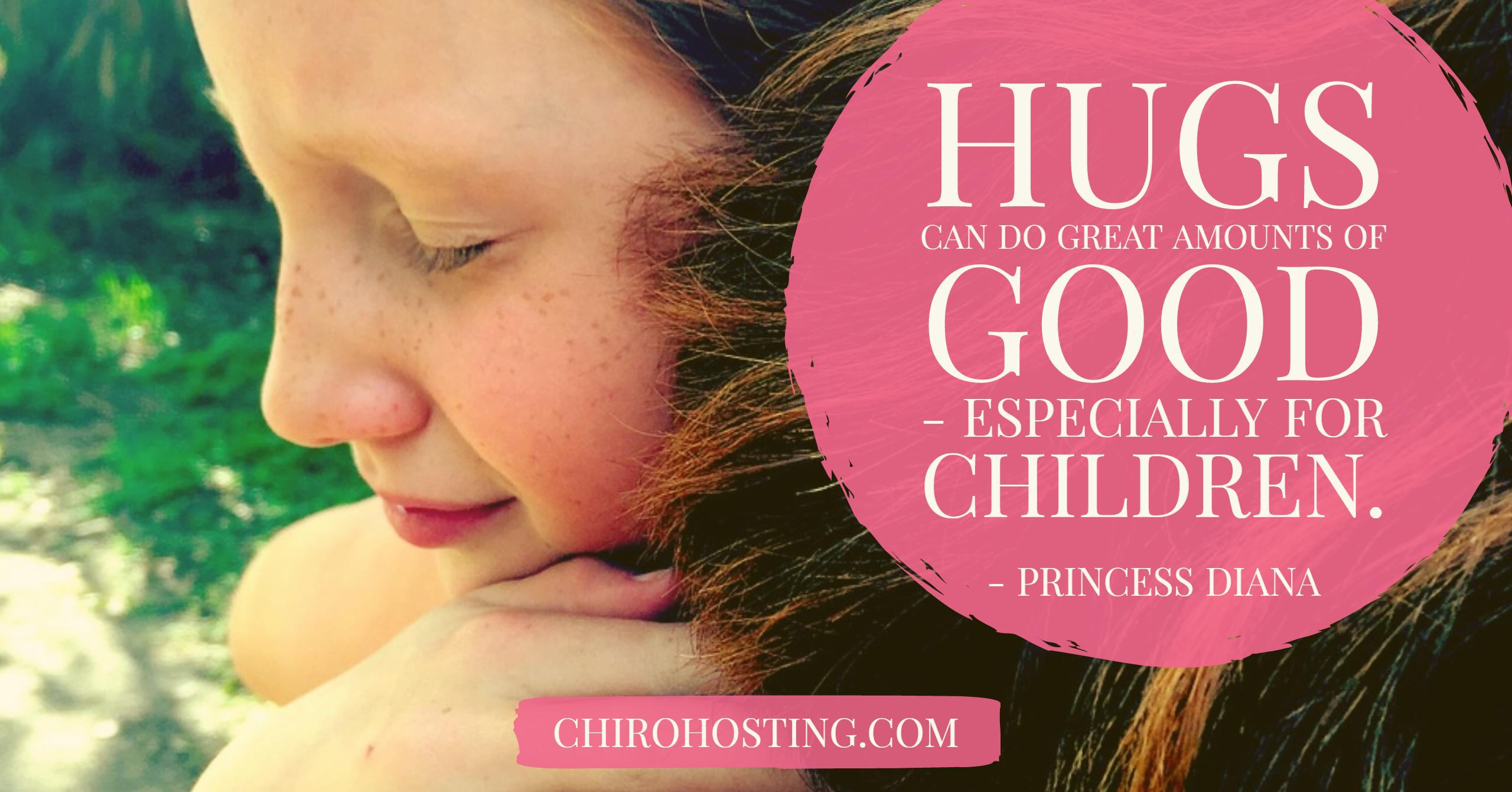Hugs Can Do Great Amounts of Good - Especially for Children