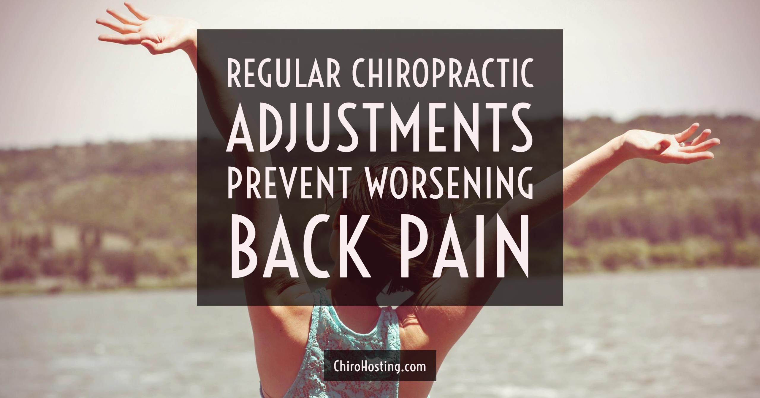 Regular Chiropractic Adjustments Prevent Worsening Back Pain, Study Finds