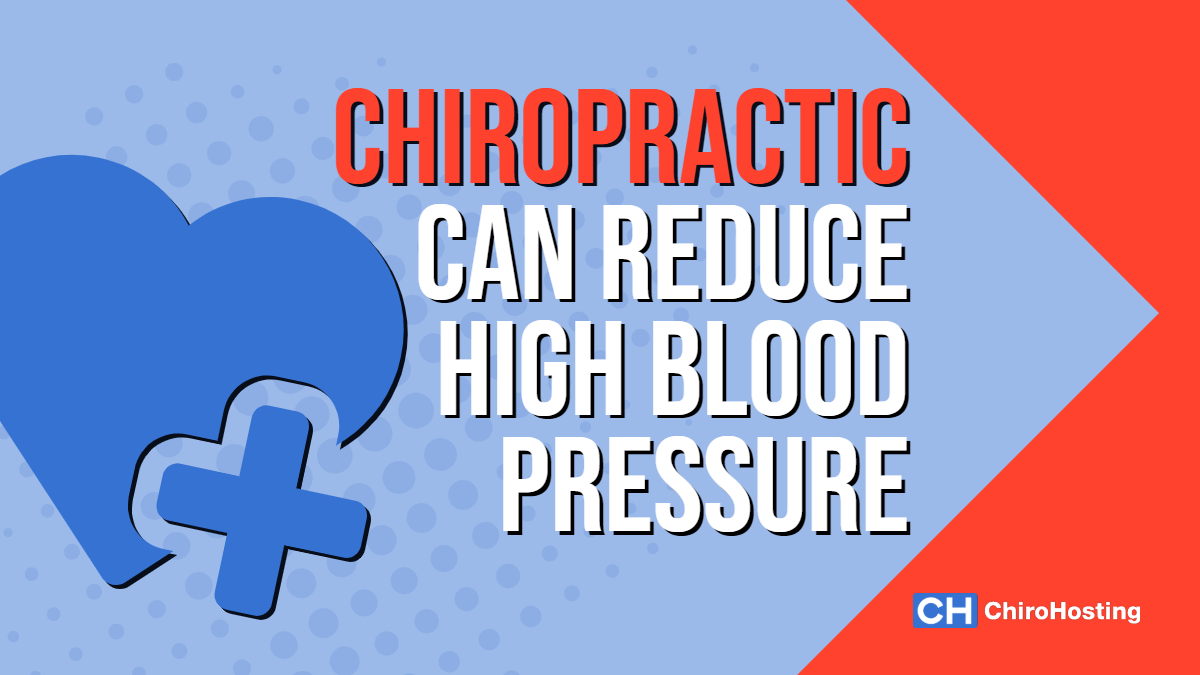 ChiroHosting - Chiropractic Can Reduce High Blood Pressure