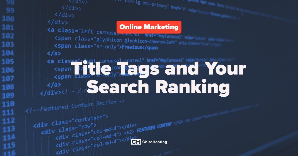 Title Tags and Your Search Ranking